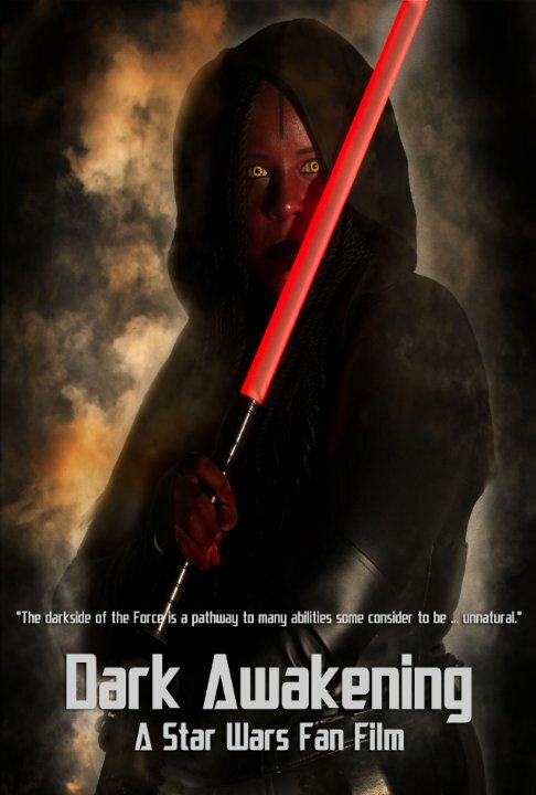 Dark Awakening: A Star Wars Fan Film (2015)